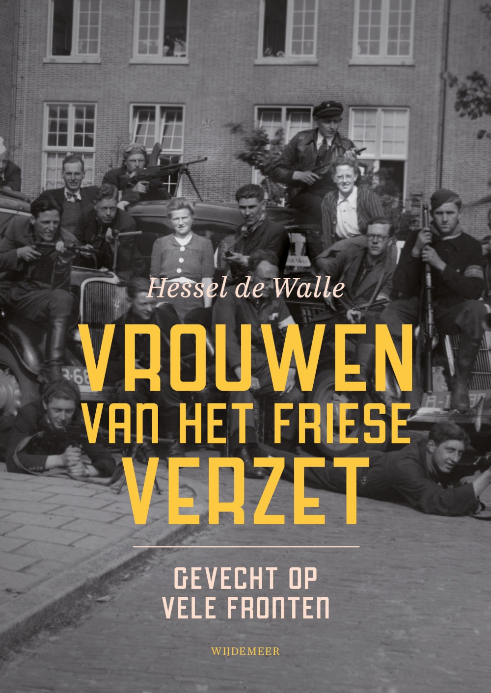 ‘Vrouwen van het Friese verzet: gevecht op vele fronten’