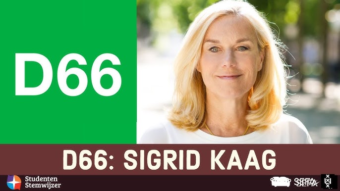 SIGRID KAAG ALS D66-PREMIER? EEN INTERESSANTE OPTIE