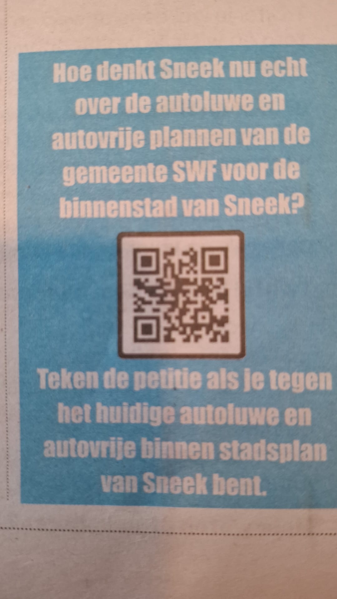 ONDERNEMER THEO VAN WAMEL START NIEUWE PETITIE TEGEN AUTOLUW BELEID IN SNEEK